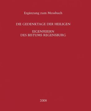 Die Gedenktage der Heiligen von Bistum Regensburg