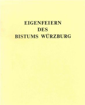 Eigenfeiern des Bistums Würzburg