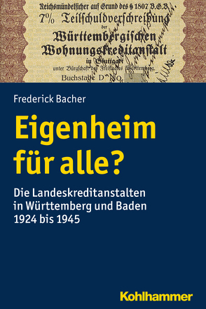 Eigenheim für alle? von Bacher,  Frederick