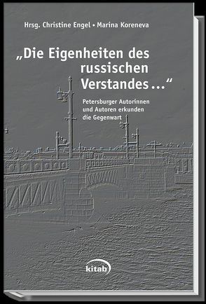 „Eigenheiten des russischen Verstandes…“ von Engel,  Christine, Koreneva,  Marina