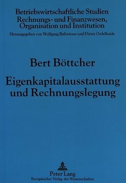 Eigenkapitalausstattung und Rechnungslegung von Böttcher,  Bert