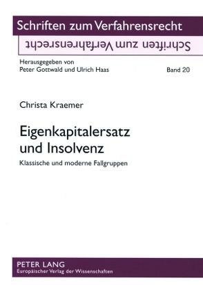 Eigenkapitalersatz und Insolvenz von Kraemer,  Christa