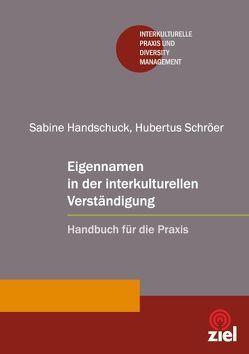 Eigennamen in der interkulturellen Verständigung von Handschuck,  Sabine, Schröer,  Hubertus