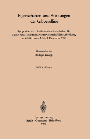 Eigenschaften und Wirkungen der Gibberelline von Knapp,  Rüdiger