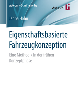 Eigenschaftsbasierte Fahrzeugkonzeption von Hahn,  Janna