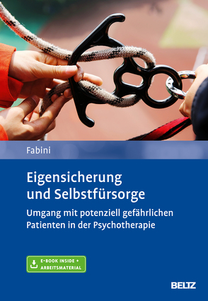 Eigensicherung und Selbstfürsorge von Fabini,  Horia