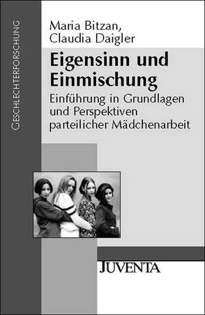 Eigensinn und Einmischung von Bitzan,  Maria, Daigler,  Claudia