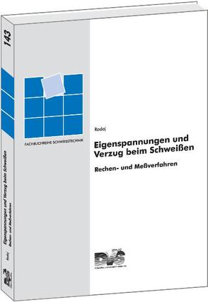 Eigenspannungen und Verzug beim Schweißen von Radaj,  Dieter