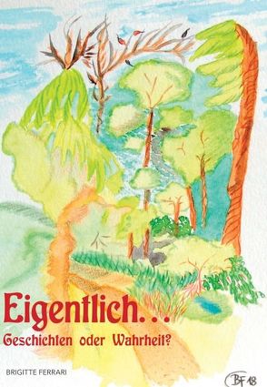 Eigentlich… von Ferrari,  Brigitte