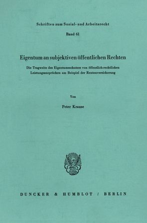 Eigentum an subjektiven öffentlichen Rechten. von Krause,  Peter