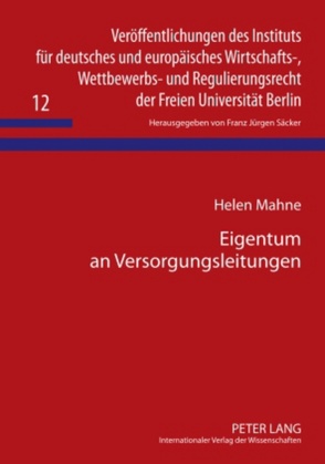 Eigentum an Versorgungsleitungen von Mahne,  Helen