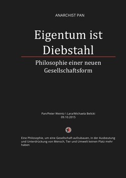 Eigentum ist Diebstahl von Weintz,  Peter