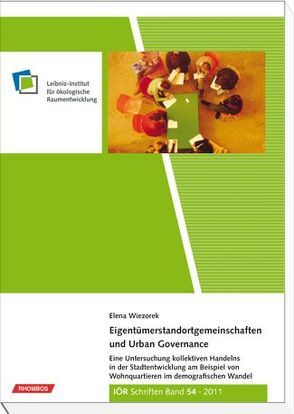 Eigentümerstandortgemeinschaften und Urban Governance von Wiezorek,  Elena