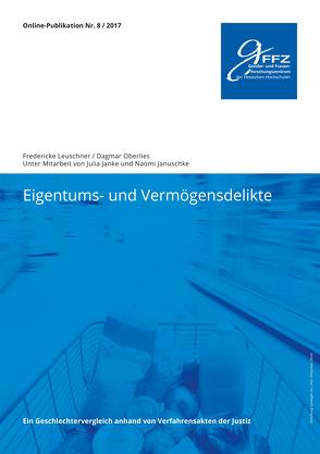 Eigentums- und Vermögensdelikte. von Leuschner,  Fredericke, Oberlies,  Dagmar