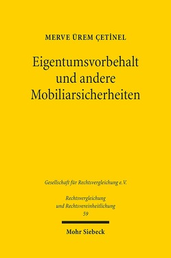 Eigentumsvorbehalt und andere Mobiliarsicherheiten von Ürem Cetinel,  Merve