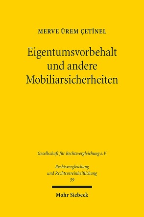 Eigentumsvorbehalt und andere Mobiliarsicherheiten von Ürem Cetinel,  Merve