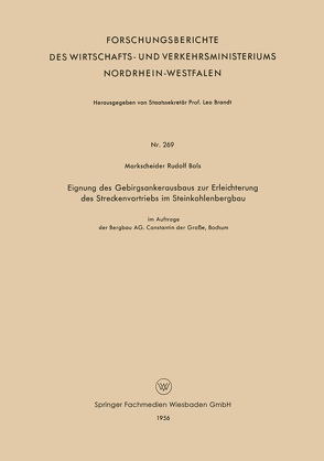 Eignung des Gebirgsankerausbaus zur Erleichterung des Streckenvortriebs im Steinkohlenbergbau von Bals,  Rudolf