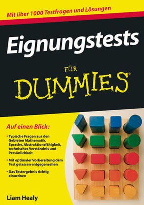 Eignungstests für Dummies von Healy,  Liam, Strahl,  Hartmut