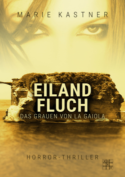 Eilandfluch von Kastner,  Marie