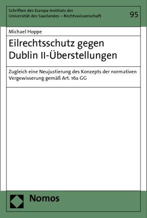 Eilrechtsschutz gegen Dublin II-Überstellungen von Hoppe,  Michael