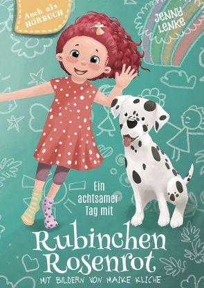 Ein achtsamer Tag mit Rubinchen Rosenrot von Lenke,  Jenny