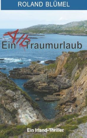 Ein Alb-Traumurlaub von Blümel,  Roland