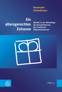 Ein altersgerechtes Zuhause von Schließmann,  Rosemarie