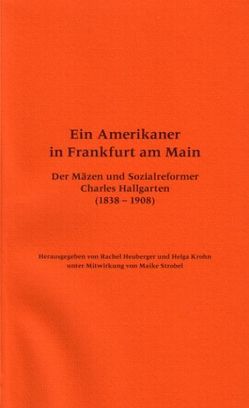 Ein Amerikaner in Frankfurt am Main von Heuberger,  Rachel, Krohn,  Helga, Strobel,  Maike