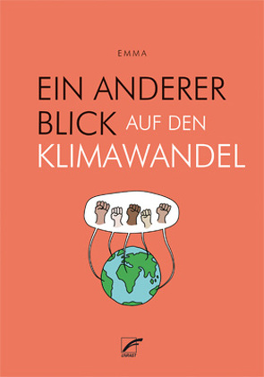 Ein anderer Blick auf den Klimawandel von Emma, Völkening,  Lena