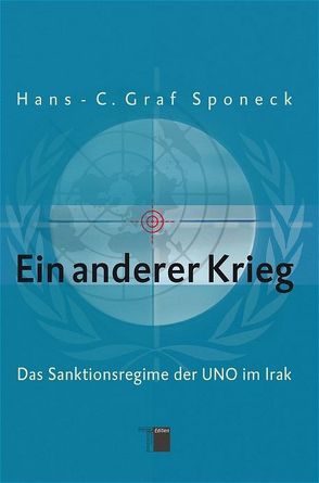 Ein anderer Krieg von Bayer,  Michael, Graf Sponeck,  Hans-C., Juraschitz,  Norbert