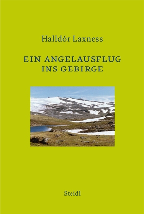 Ein Angelausflug ins Gebirge von Laxness,  Halldór, Seelow,  Hubert