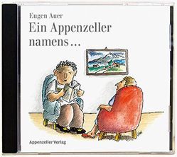 Ein Appenzeller namens… von Auer,  Eugen