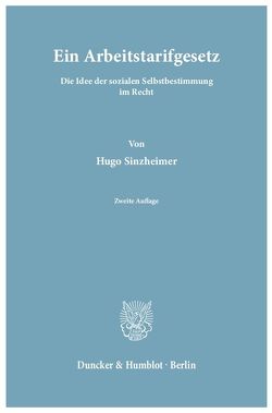 Ein Arbeitstarifgesetz. von Sinzheimer,  Hugo