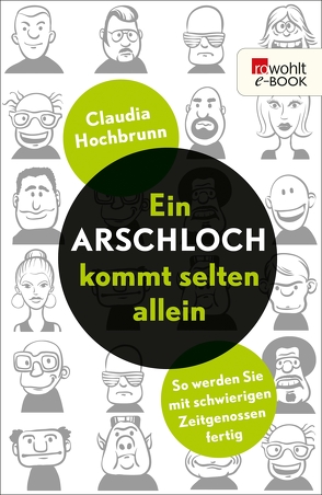 Ein Arschloch kommt selten allein von Hochbrunn,  Claudia