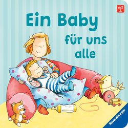 Ein Baby für uns alle von Schwarz,  Regina, Westphal,  Catharina