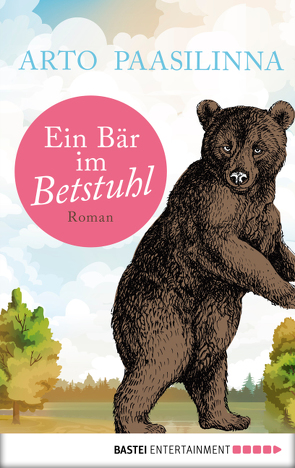 Ein Bär im Betstuhl von Paasilinna,  Arto, Pirschel,  Regine