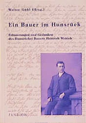 Ein Bauer im Hunsrück von Göhl,  Walter, Weirich,  Heinrich