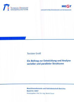 Ein Beitrag zur Entwicklung und Analyse serieller und paralleler Strukturen von Gross,  Torsten