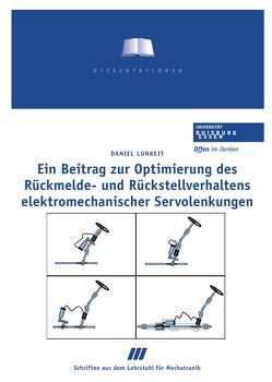 Ein Beitrag zur Optimierung des Rückmelde- und Rückstellungsverhaltens elektromechanischer Servolenkungen von Lunkeit,  Daniel, Schramm,  Dieter