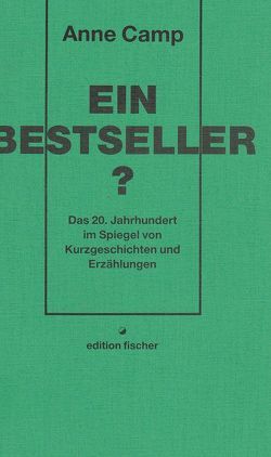 Ein Bestseller? von Camp,  Anne