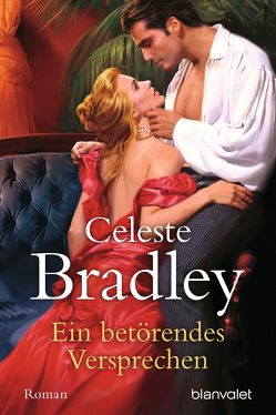 Ein betörendes Versprechen von Bradley,  Celeste, Nickel,  Jutta