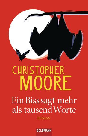 Ein Biss sagt mehr als tausend Worte von Ingwersen,  Jörn, Moore,  Christopher