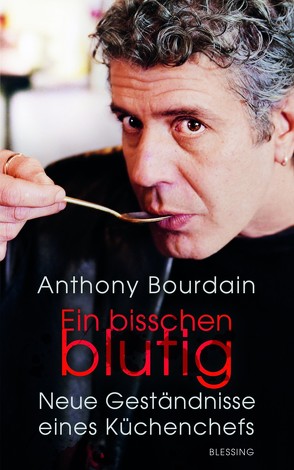 Ein bisschen blutig von Bourdain,  Anthony, Emmert,  Anne, Schlatterer,  Heike