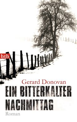 Ein bitterkalter Nachmittag von Donovan,  Gerard, Gunkel,  Thomas