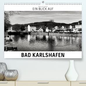 Ein Blick auf Bad Karlshafen (Premium, hochwertiger DIN A2 Wandkalender 2022, Kunstdruck in Hochglanz) von W. Lambrecht,  Markus