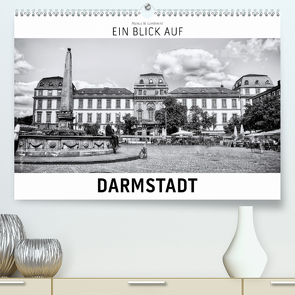 Ein Blick auf Darmstadt (Premium, hochwertiger DIN A2 Wandkalender 2021, Kunstdruck in Hochglanz) von W. Lambrecht,  Markus