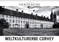 Ein Blick auf das Weltkulturerbe Corvey (Wandkalender 2018 DIN A3 quer) von W. Lambrecht,  Markus