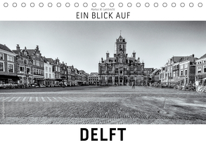 Ein Blick auf Delft (Tischkalender 2020 DIN A5 quer) von W. Lambrecht,  Markus