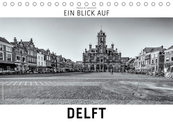 Ein Blick auf Delft (Tischkalender 2021 DIN A5 quer) von W. Lambrecht,  Markus