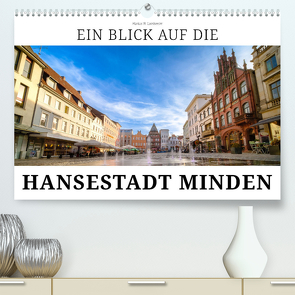 Ein Blick auf die Hansestadt Minden (hochwertiger Premium Wandkalender 2024 DIN A2 quer), Kunstdruck in Hochglanz von W. Lambrecht,  Markus